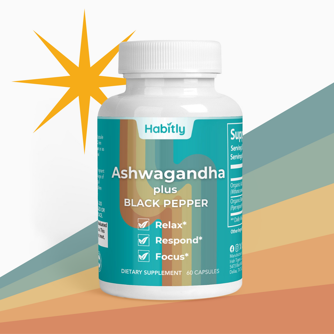 A bottle labeled &quot;Habitly Ashwagandha with Black Pepper&quot; highlights benefits such as &quot;Relax,&quot; &quot;Respond,&quot; and &quot;Focus.&quot; Featuring a multicolored geometric design with a yellow star, this supplement contains 60 adaptogen-rich capsules designed to enhance your well-being.